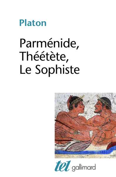 Parménide - Théétète - Le Sophiste (9782070727285-front-cover)
