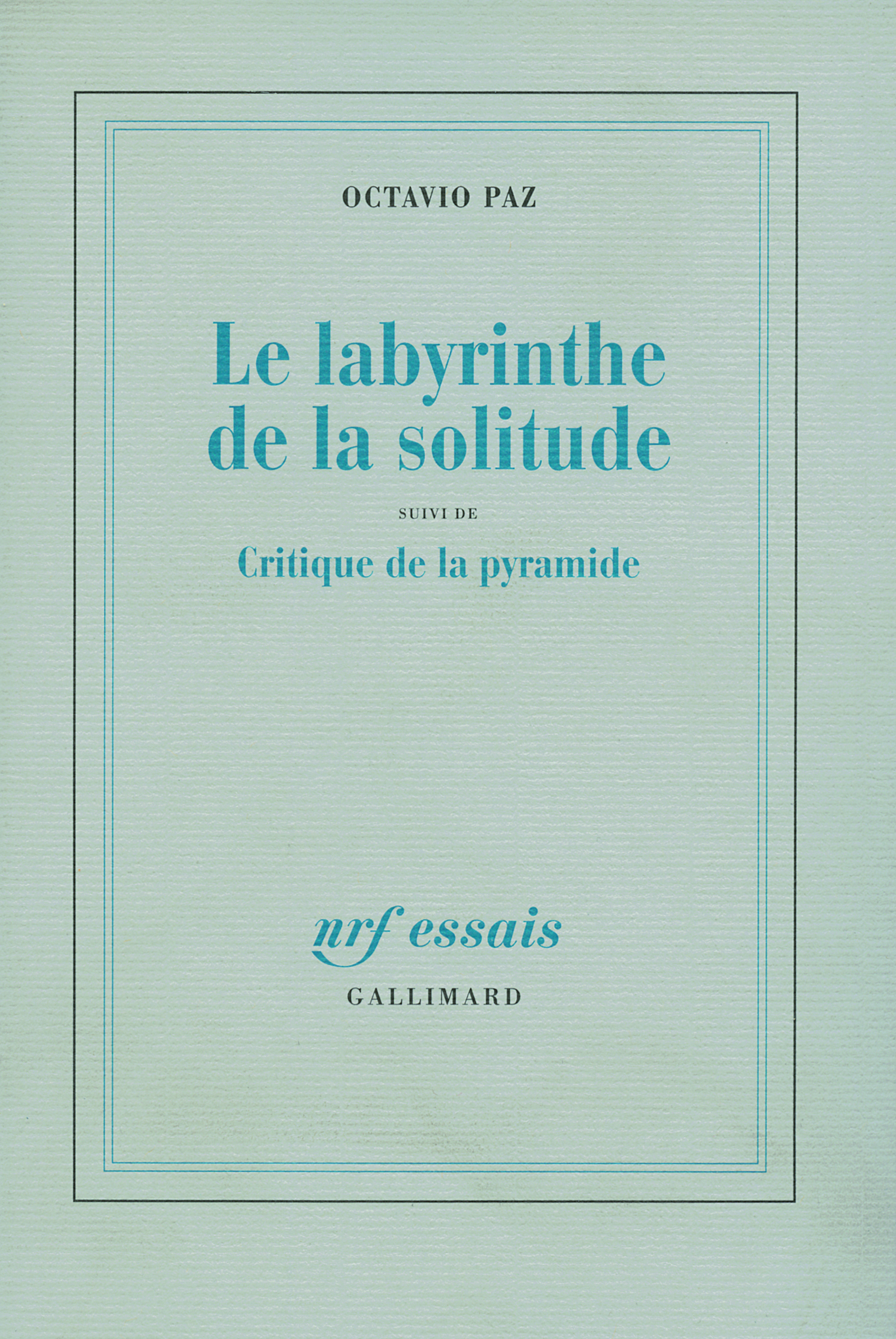 Le Labyrinthe de la solitude / Critique de la pyramide (9782070719679-front-cover)