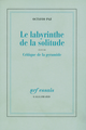 Le Labyrinthe de la solitude / Critique de la pyramide (9782070719679-front-cover)