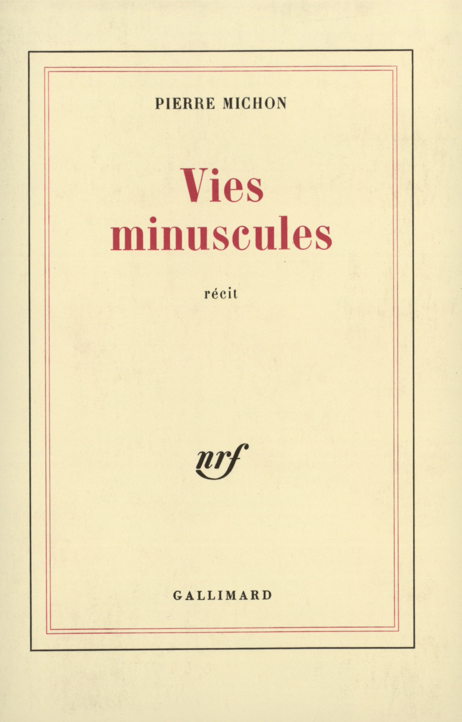 Vies minuscules (9782070700387-front-cover)