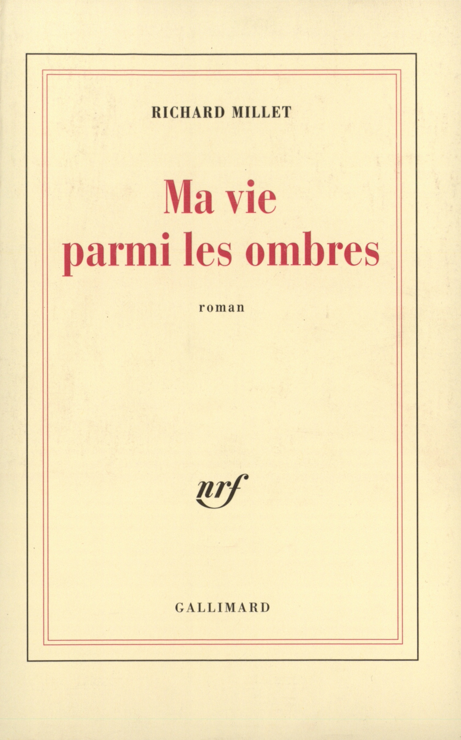 Ma vie parmi les ombres (9782070765447-front-cover)