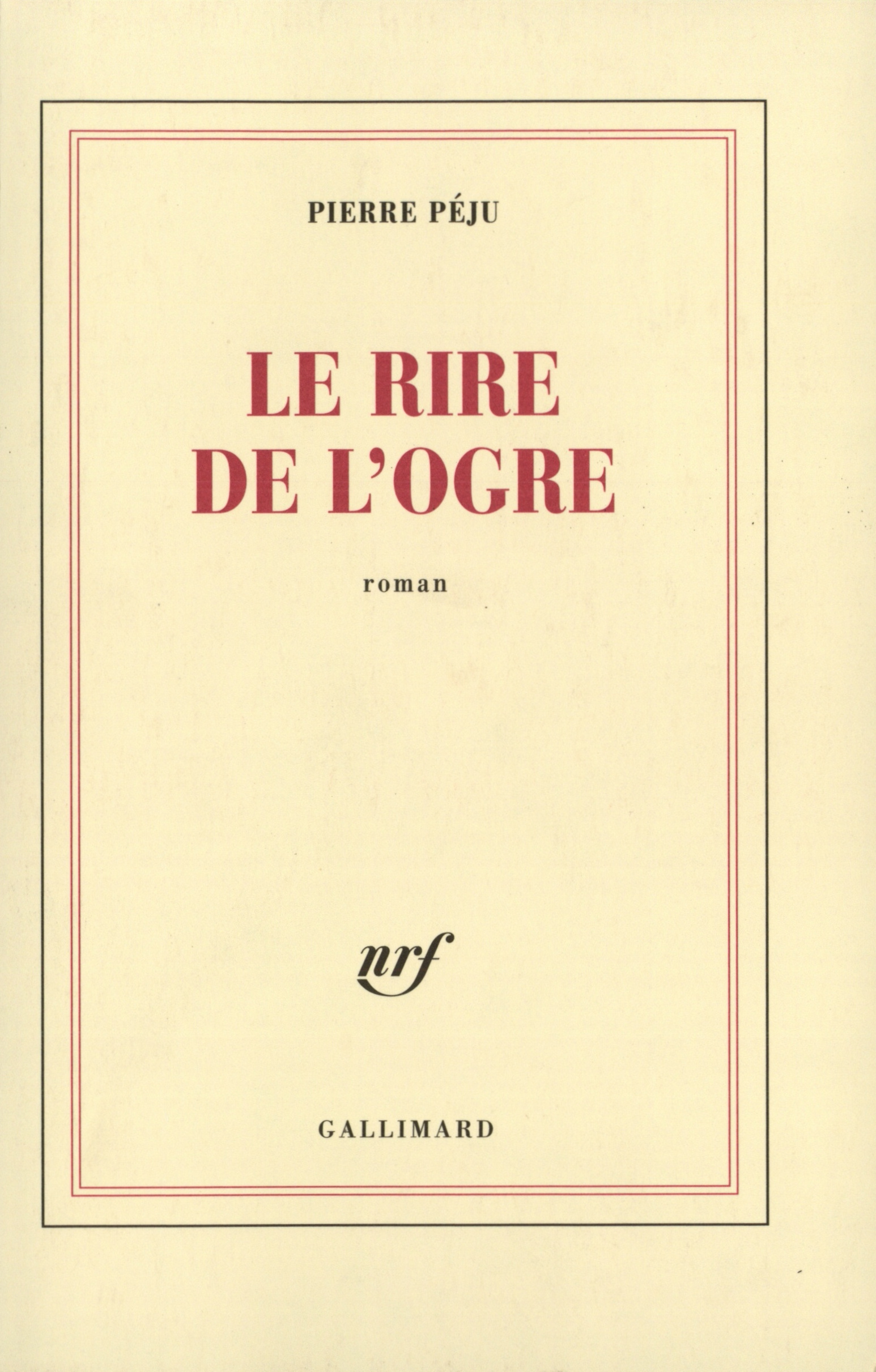 Le rire de l'ogre (9782070775446-front-cover)