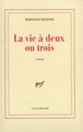 La vie à deux ou trois (9782070726455-front-cover)