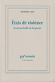 États de violence, Essai sur la fin de la guerre (9782070774517-front-cover)