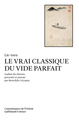 Le Vrai Classique du vide parfait (9782070717873-front-cover)