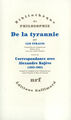 DE LA TYRANNIE / "TYRANNIE ET SAGESSE" D'ALEXANDRE KOJEVE /"MISE AU POINT" DE LE (9782070747085-front-cover)