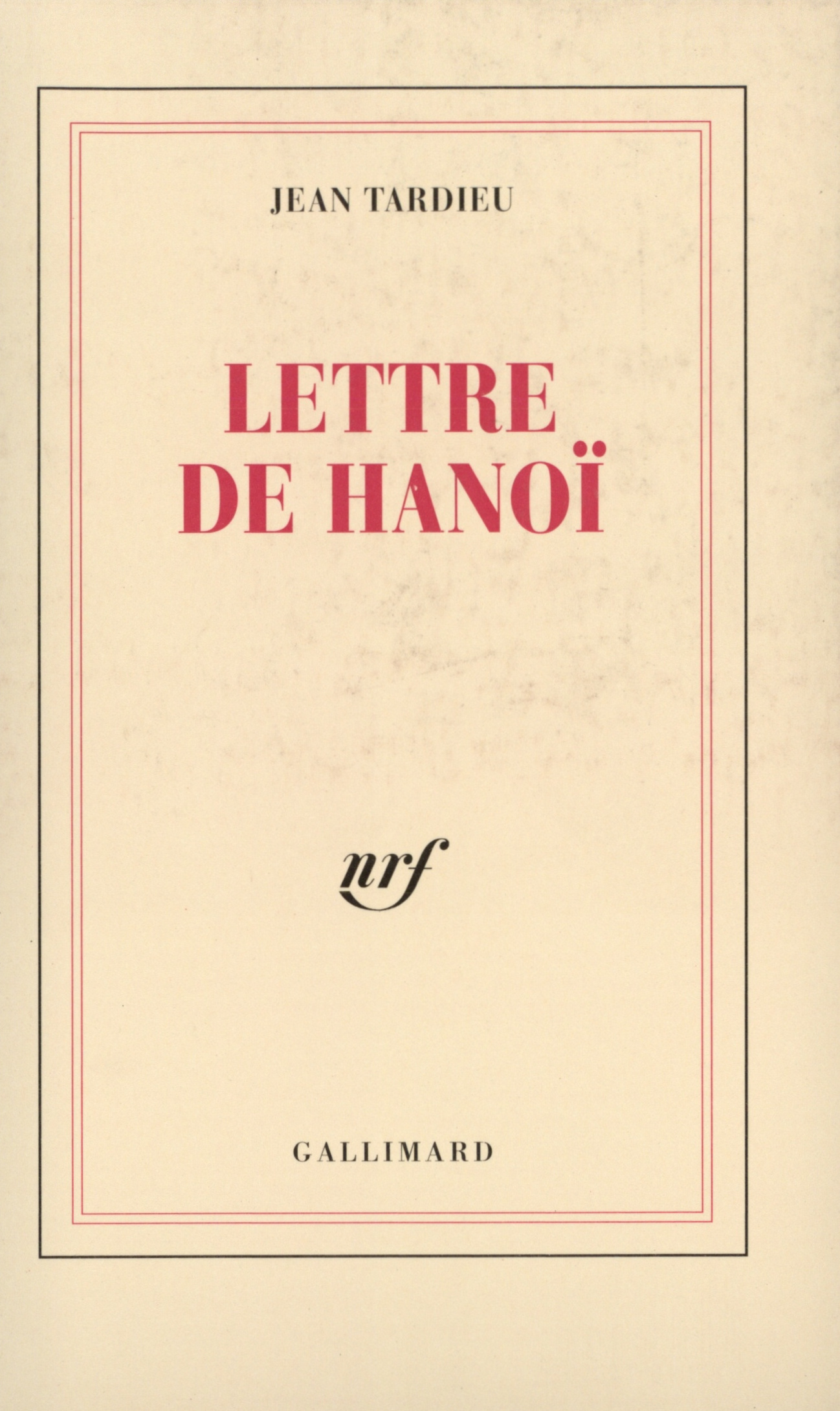 Lettre de Hanoï à Roger Martin du Gard (9782070748990-front-cover)