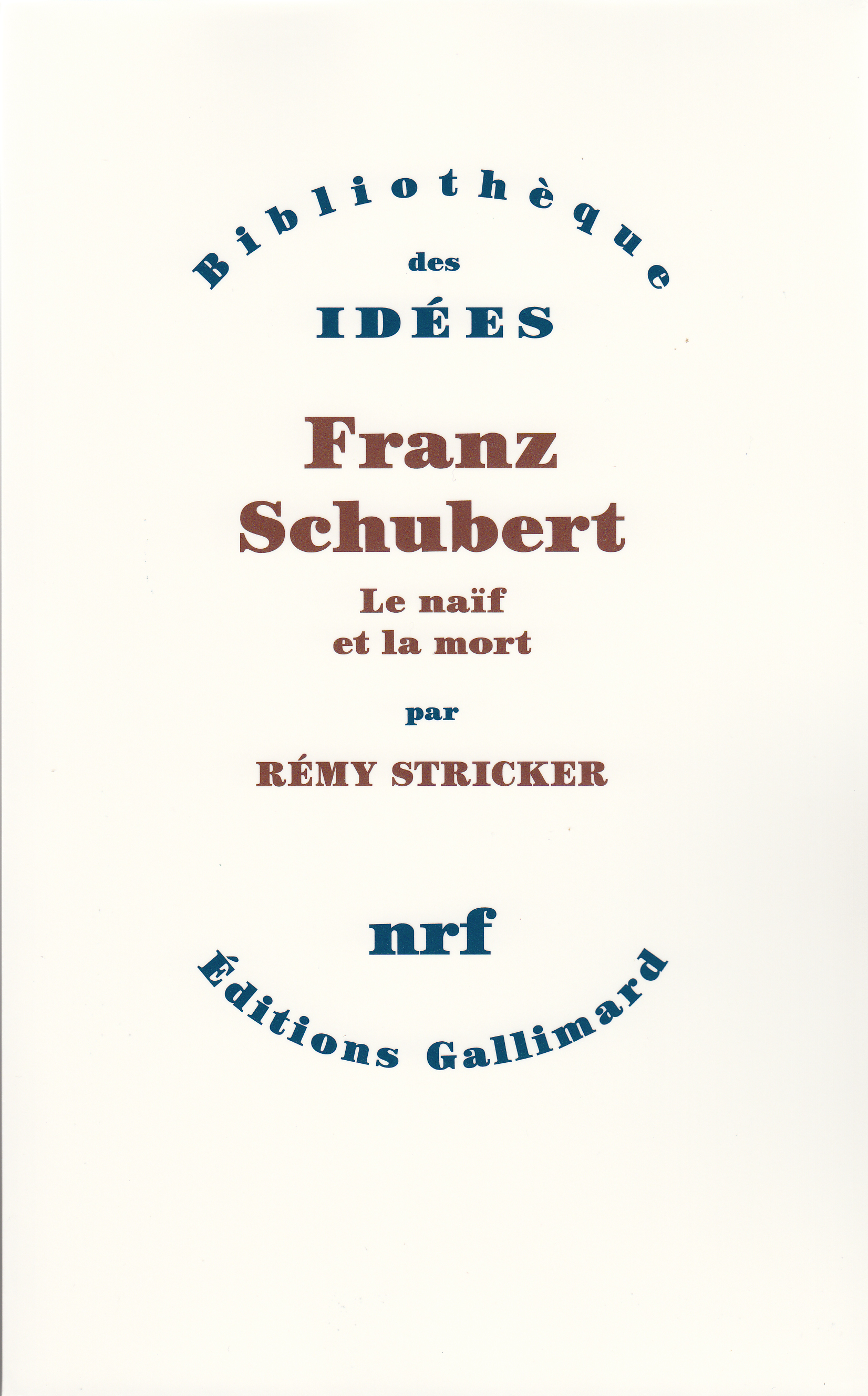 Franz Schubert, Le naïf et la mort (9782070741823-front-cover)