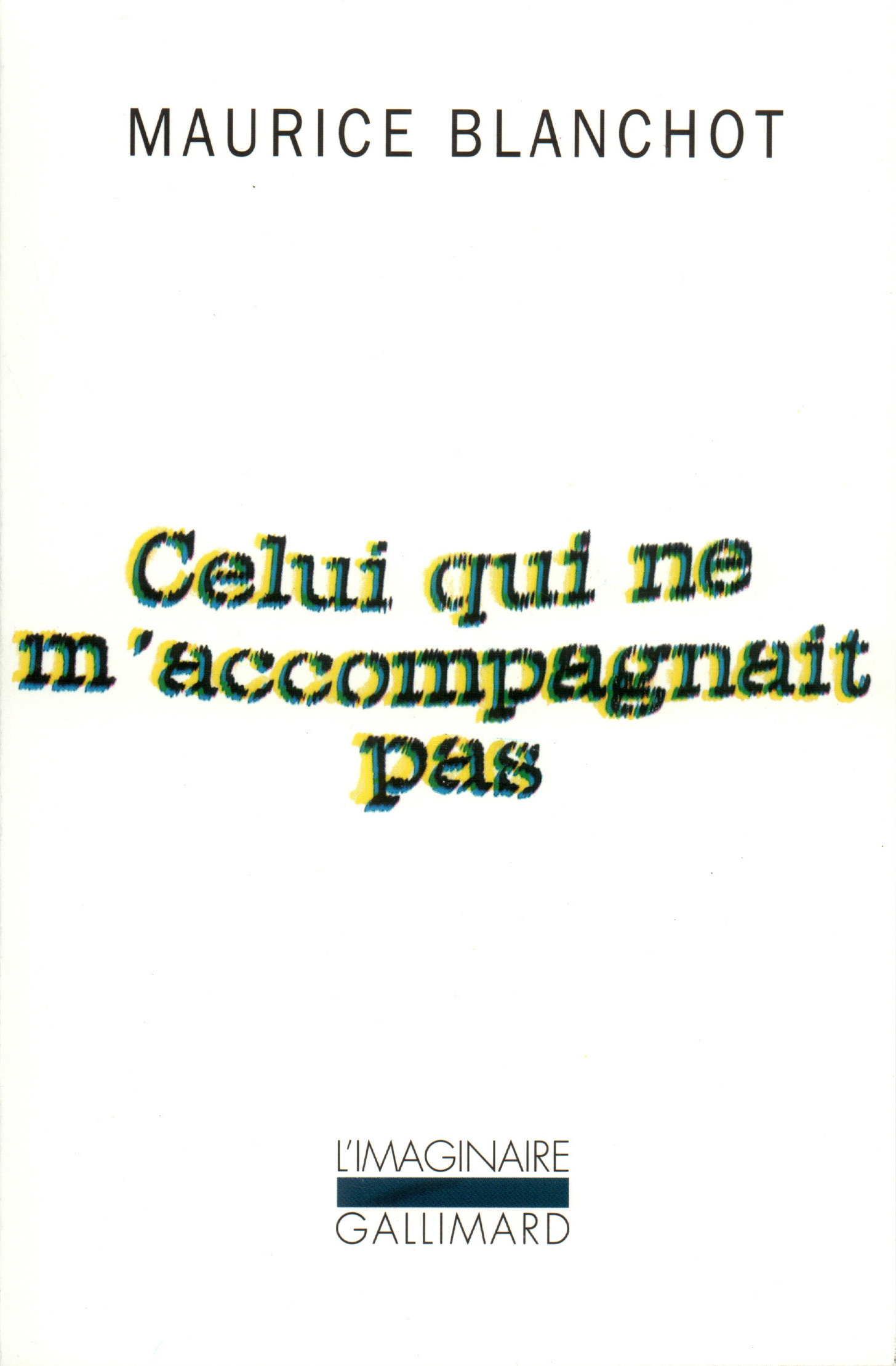 Celui qui ne m'accompagnait pas (9782070734382-front-cover)