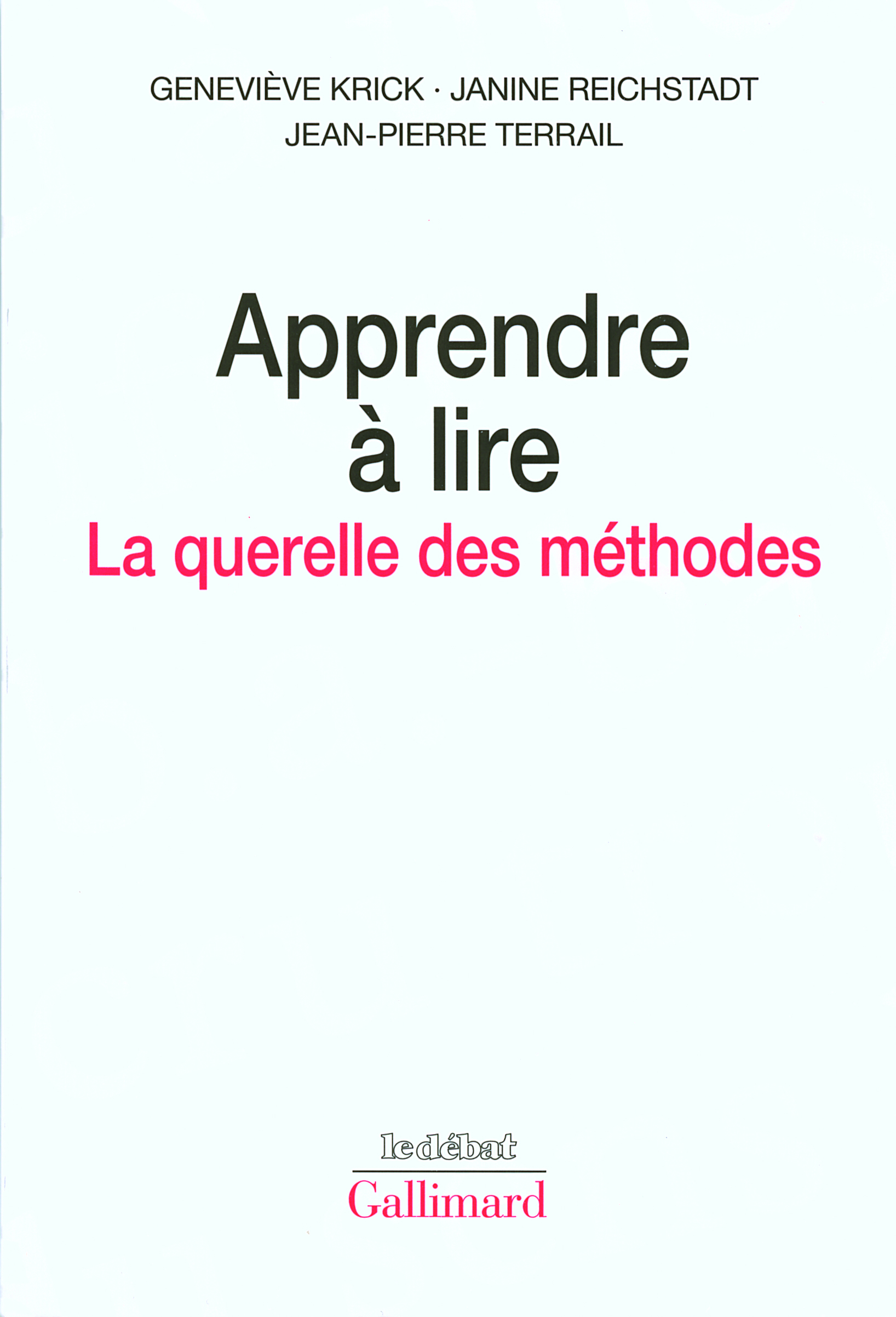 Apprendre à lire, La querelle des méthodes (9782070785865-front-cover)