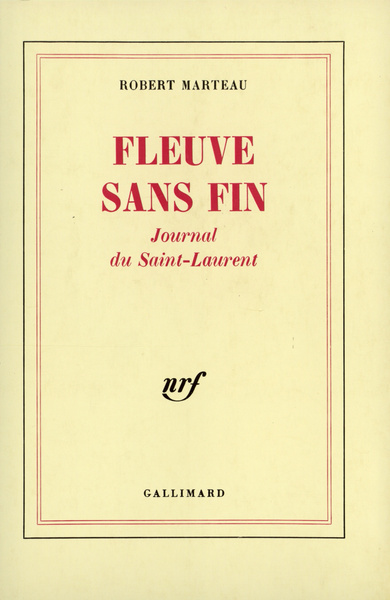 Fleuve sans fin, Journal du Saint-Laurent (9782070705993-front-cover)
