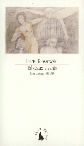 Tableaux vivants, Essais critiques 1936-1983 (9782070761814-front-cover)