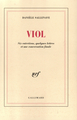 Viol, Six entretiens, quelques lettres et une conversation finale (9782070744985-front-cover)