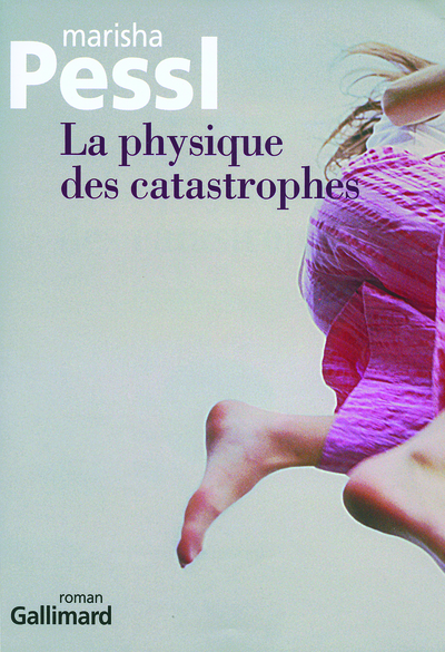 La physique des catastrophes (9782070776207-front-cover)