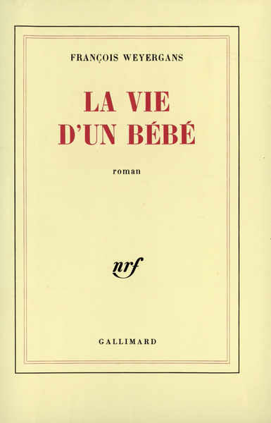 La vie d'un bébé (9782070704781-front-cover)