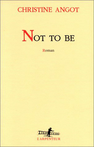Not to be (9782070723584-front-cover)