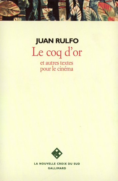 Le coq d'or et autres textes pour le cinéma (9782070733811-front-cover)