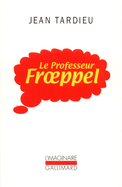 Le Professeur Froeppel (9782070701537-front-cover)
