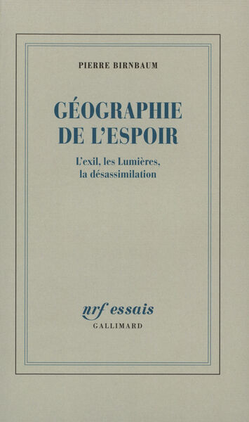 Géographie de l'espoir, L'exil, les Lumières, la désassimilation (9782070770601-front-cover)