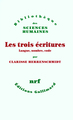 Les trois écritures, Langue, nombre, code (9782070760251-front-cover)