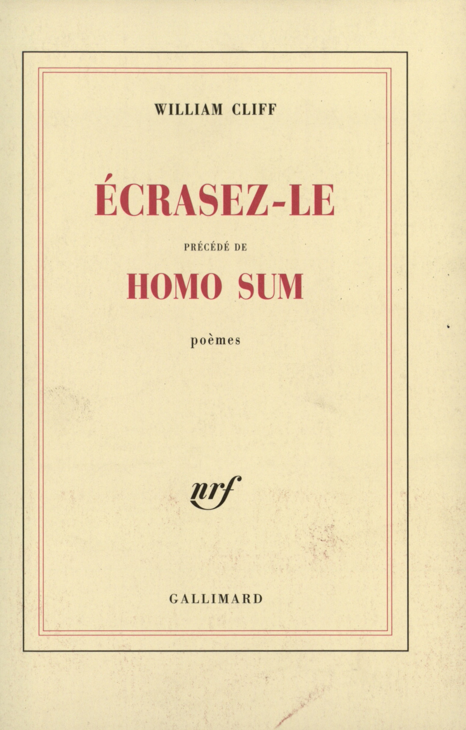 Ecrasez-le poèmes, précédé de Homo sum (9782070767618-front-cover)