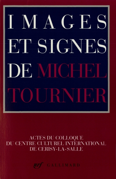 Images et signes de Michel Tournier (9782070723812-front-cover)