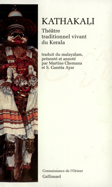 Kathakaḷi, Théâtre traditionnel vivant du Kerala (9782070730285-front-cover)