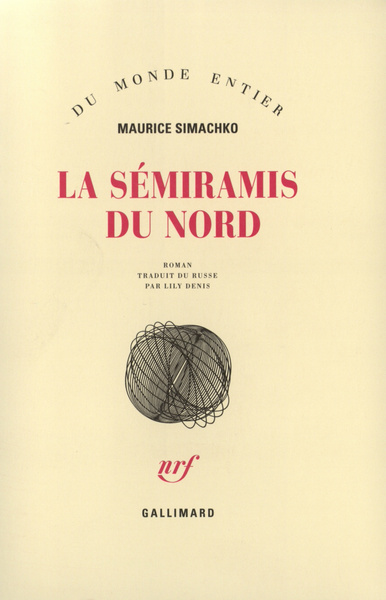 La Sémiramis du Nord (9782070721931-front-cover)