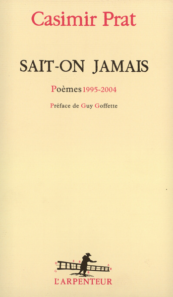 Sait-on jamais, Poèmes 1995-2004 (9782070773688-front-cover)