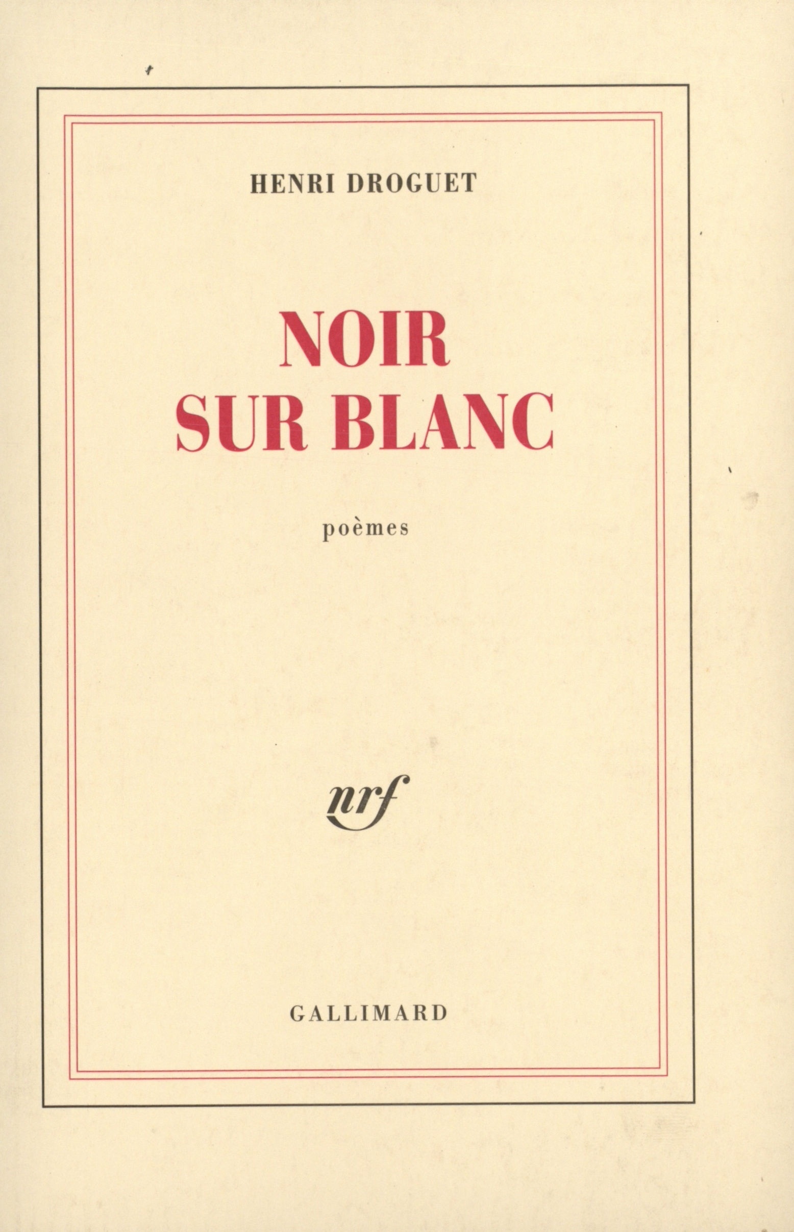 Noir sur blanc (9782070753345-front-cover)