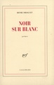 Noir sur blanc (9782070753345-front-cover)