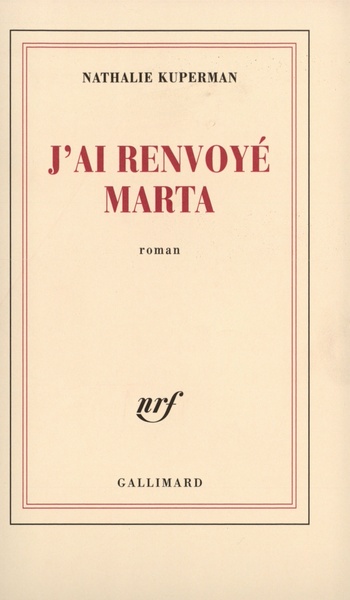 J'ai renvoyé Marta (9782070774531-front-cover)