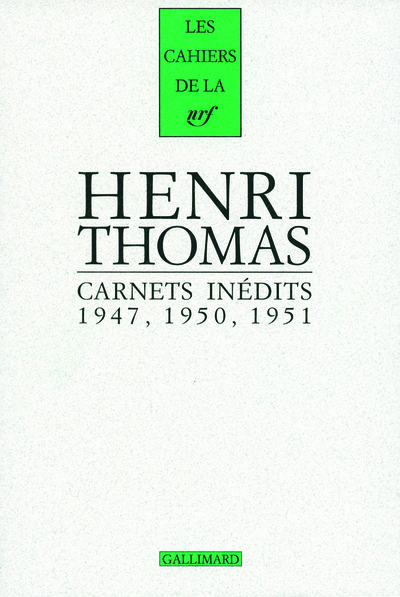 Carnets inédits/Pages 1934-1948, (1947, 1950, 1951) (9782070776580-front-cover)