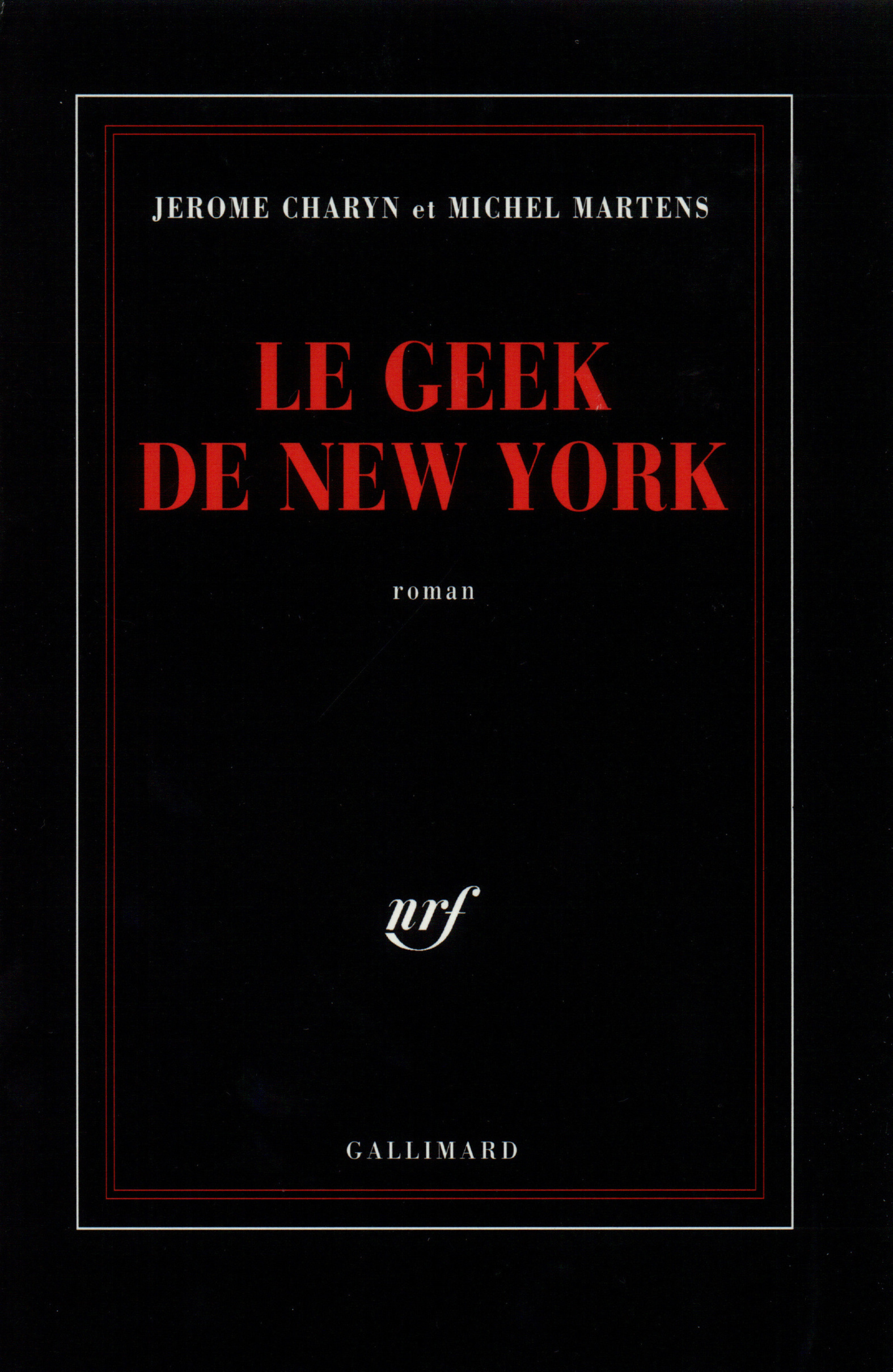 Le Geek de New York (9782070741311-front-cover)