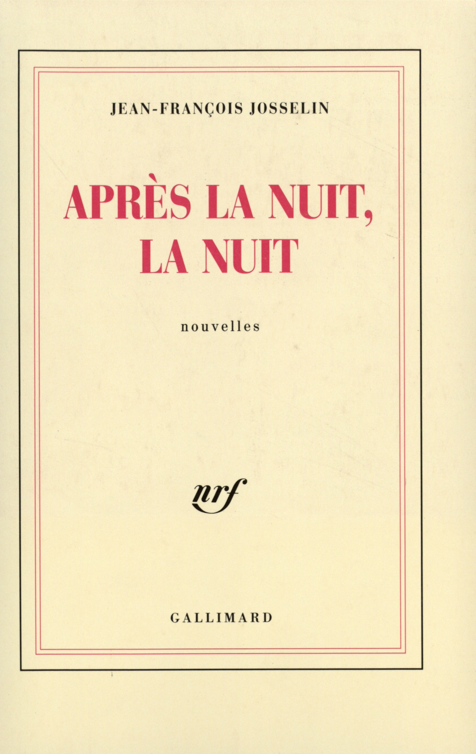 Après la nuit, la nuit (9782070714414-front-cover)