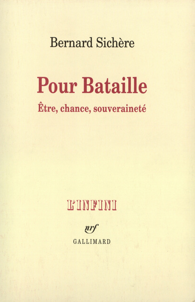 Pour Bataille, Être, chance, souveraineté (9782070776658-front-cover)