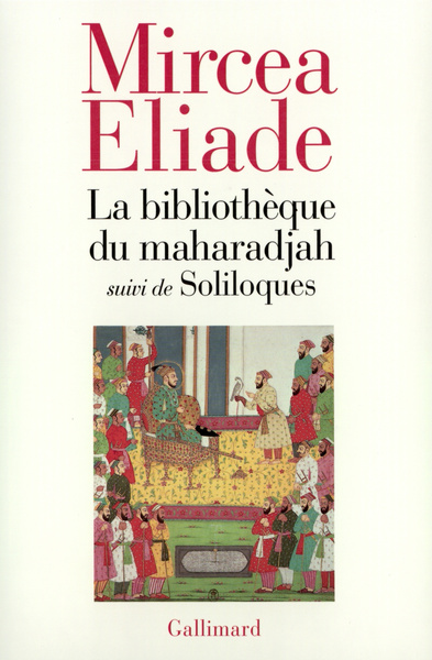La Bibliothèque du maharadjah / Soliloques (9782070731633-front-cover)