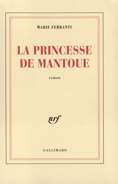 La Princesse de Mantoue (9782070766758-front-cover)