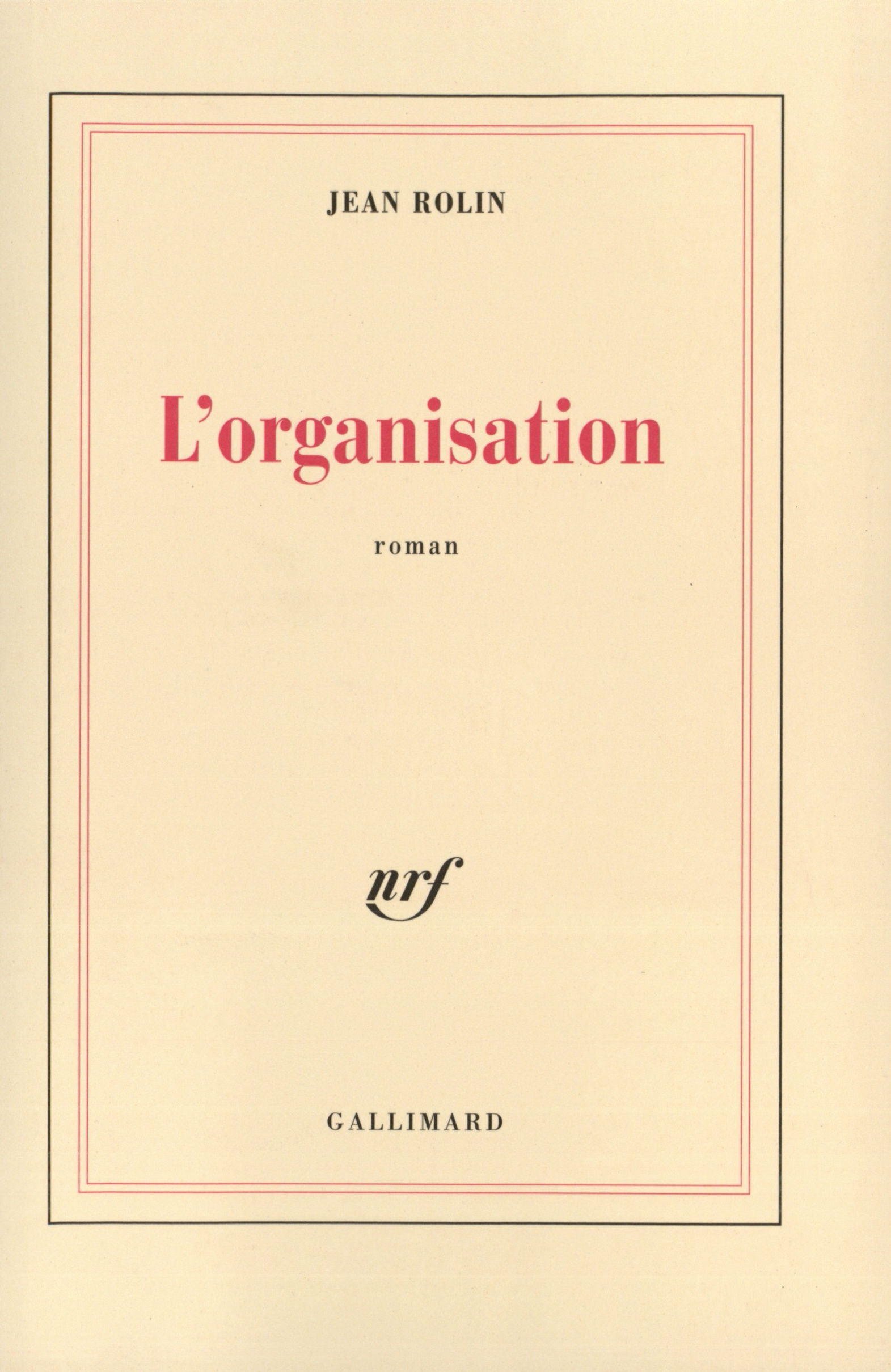 L'organisation roman (9782070745517-front-cover)