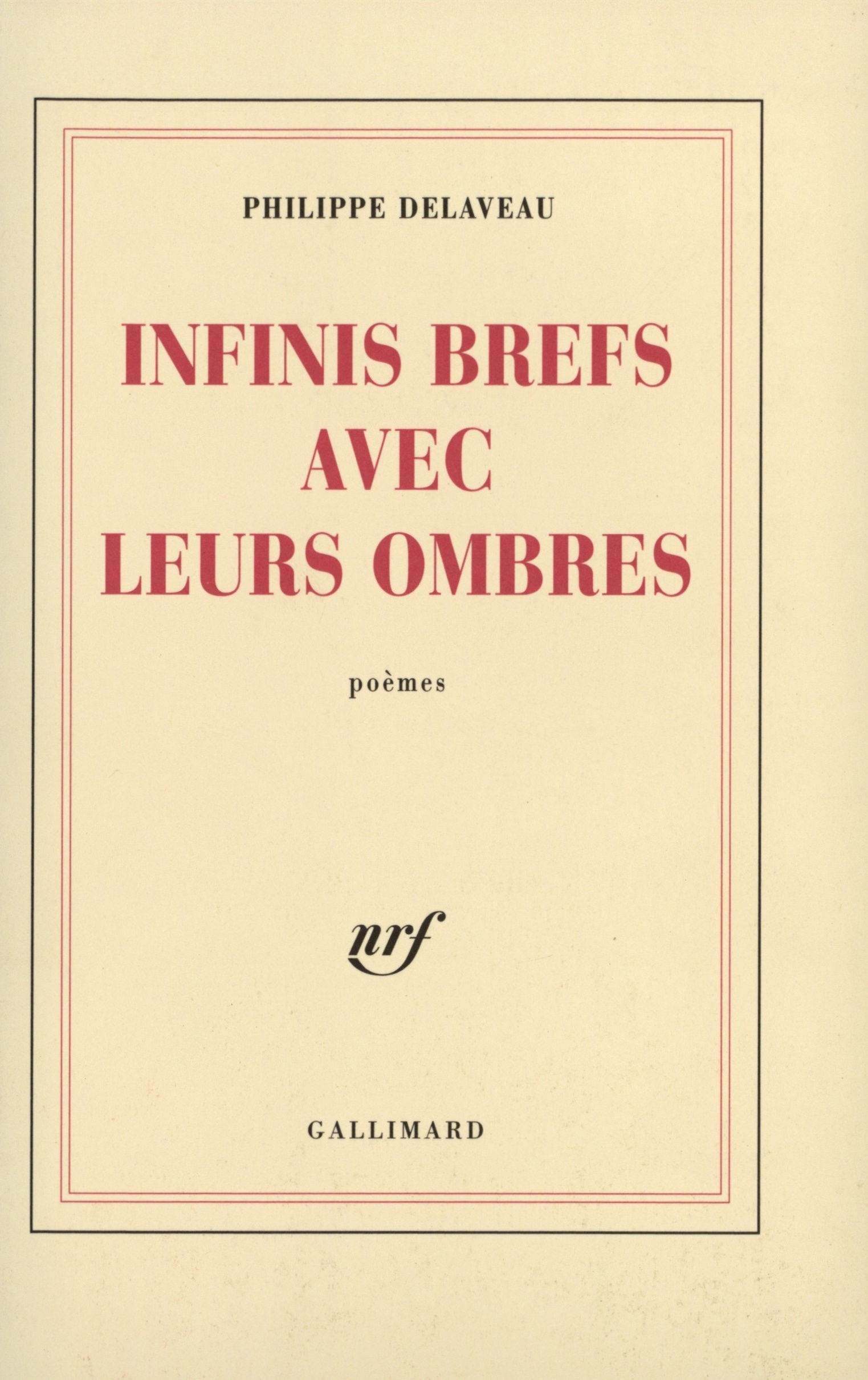 Infinis brefs avec leurs ombres (9782070762194-front-cover)