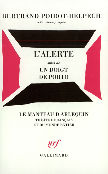 L'Alerte / Un Doigt de porto (9782070748334-front-cover)