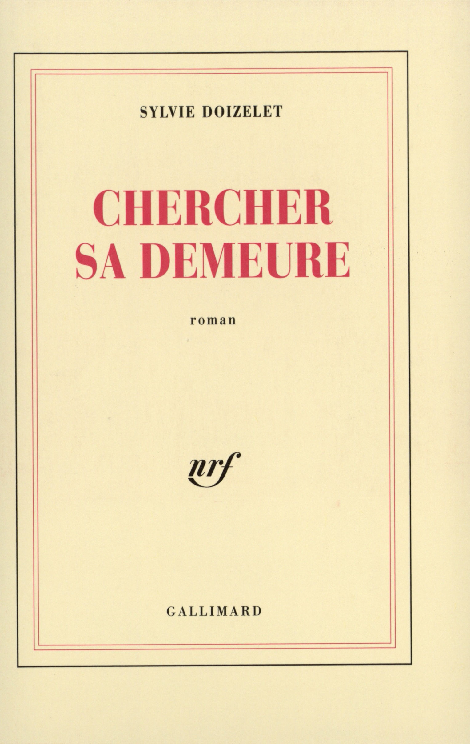 Chercher sa demeure (9782070727100-front-cover)