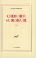 Chercher sa demeure (9782070727100-front-cover)