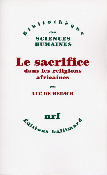 Le Sacrifice dans les religions africaines (9782070705894-front-cover)