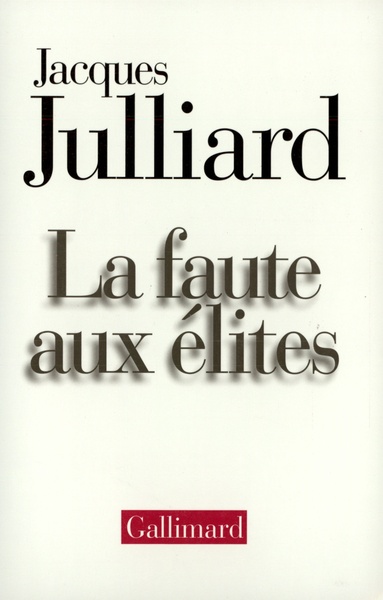 La Faute aux élites (9782070749690-front-cover)