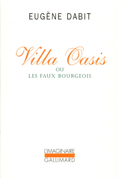 Villa Oasis ou Les faux bourgeois (9782070753383-front-cover)