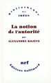 La notion de l'Autorité (9782070770441-front-cover)