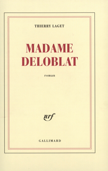 Madame Deloblat roman (9782070775934-front-cover)