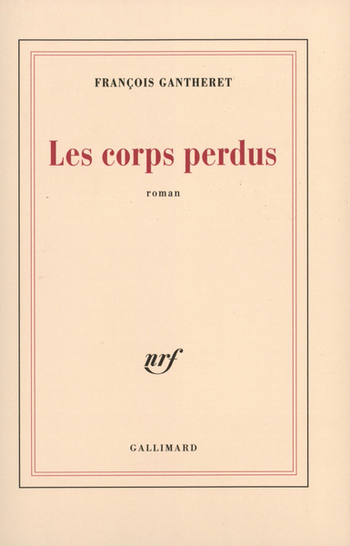 Les corps perdus (9782070770717-front-cover)