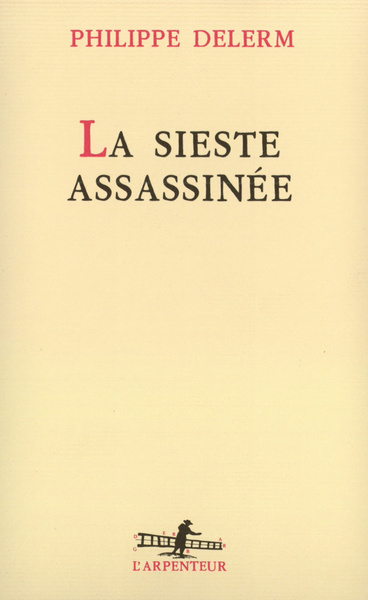 La Sieste assassinée (9782070758357-front-cover)